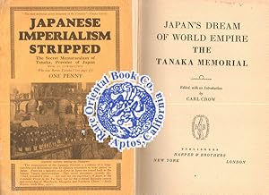 Imagen del vendedor de JAPANESE IMPERIALISM STRIPPED: The Secret Memorandum Of Tanaka, Premier Of Japan a la venta por RARE ORIENTAL BOOK CO., ABAA, ILAB
