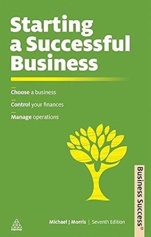 Bild des Verkufers fr Starting a Successful Business (Business Success) zum Verkauf von WeBuyBooks