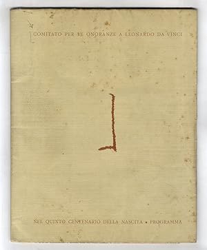 Imagen del vendedor de Programma per le celebrazioni di Leonardo da Vinci nel quinto centenario della nascita. 15 aprile 1952. a la venta por Libreria Oreste Gozzini snc
