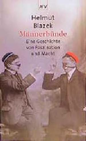 Seller image for Mnnerbnde: Eine Geschichte von Faszination und Macht for sale by Gerald Wollermann