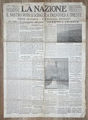 NAZIONE (LA). Edizione del mattino. Anno LX. N. 308. Lunedì 4 novembre 1918.