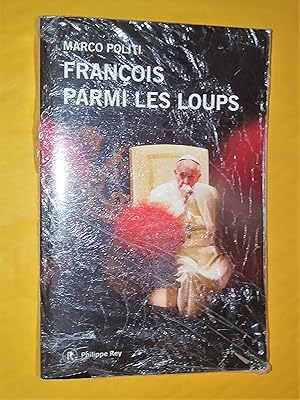 Image du vendeur pour Franois parmi les loups mis en vente par Livresse