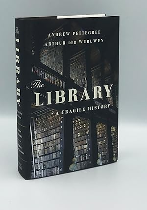 The Library: A Fragile History