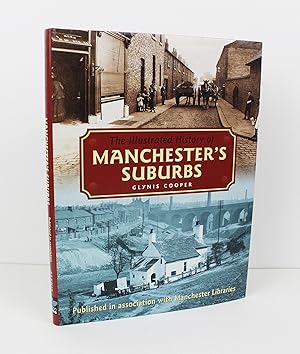 The Illustrated History of Manchester's Suburbs
