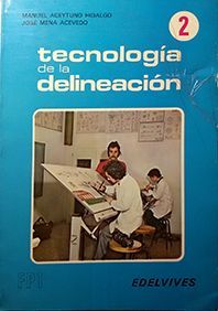 TECNOLOGÍA DE LA DELINEACIÓN F P 1-2.