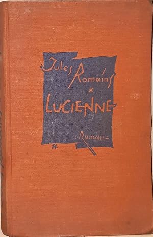 Image du vendeur pour Lucienne. Roman. Aus dem Franzsischen von Otto Grautoff. mis en vente par Antiquariat Johann Forster