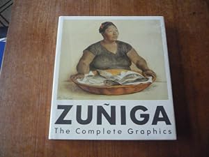 Imagen del vendedor de Zuniga: The Complete Graphics 1972-1984 a la venta por Peter Rhodes