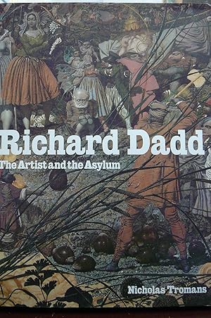 Immagine del venditore per Richard Dadd. The Artist and the Asylum venduto da kellow books