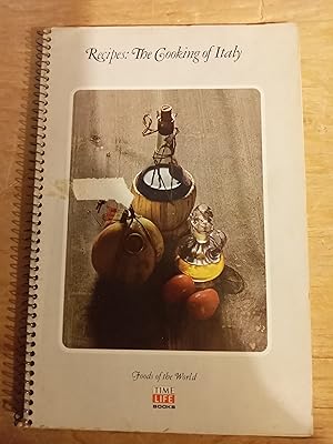 Bild des Verkufers fr Recipes: The cooking of Italy, Foods of the Worlds Series zum Verkauf von Singing Pebble Books