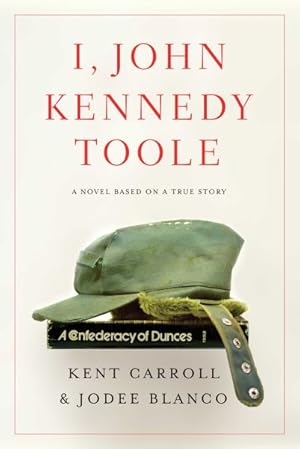 Imagen del vendedor de I, John Kennedy Toole a la venta por GreatBookPrices