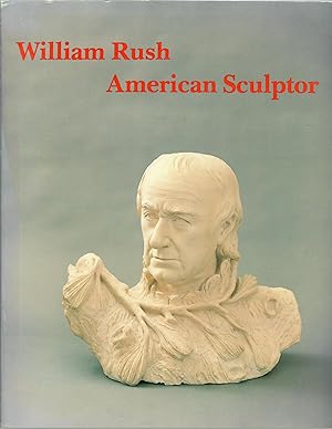 Wiliam Rush, American Sculptor