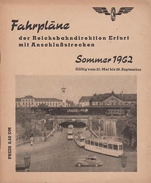 Taschenfahrplan der Reichsbahndirektion Erfurt, Sommer, 27.05. - 29.09.1962 / Deutsche Reichsbahn...