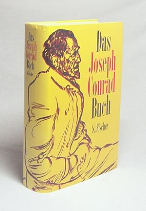 Bild des Verkufers fr Das Joseph Conrad Buch : mit einem Essay von Virginia Woolf und mit einem Nachwort von Lothar-Gnther Buchheim zum Verkauf von Versandantiquariat Buchegger