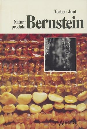 Naturprodukt Bernstein.