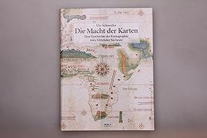 DIE MACHT DER KARTEN. Eine Geschichte der Kartographie vom Mittelalter bis heute