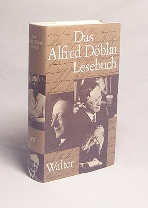 Bild des Verkufers fr Das Alfred-Dblin-Lesebuch / ausgew. von Wolfgang Minaty zum Verkauf von Versandantiquariat Buchegger