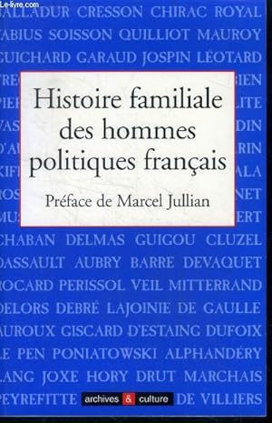 Immagine del venditore per Histoire familiale des hommes politiques francais venduto da Le-Livre