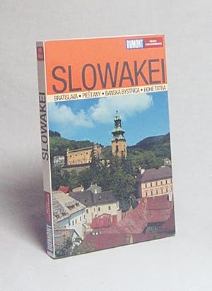 Seller image for Slowakei : [Bratislava, Pie t'any, Bansk Bystrica, Hohe Tatra] / Renata SakoHoess for sale by Versandantiquariat Buchegger