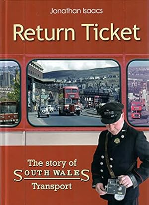 Return Ticket: The Story of South Wales Transport