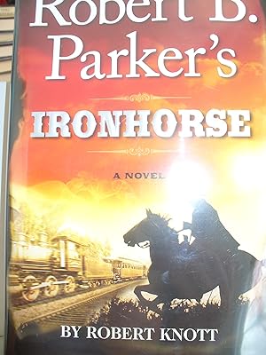 Robert B. Parker's Ironhorse (Cole and Hitch)