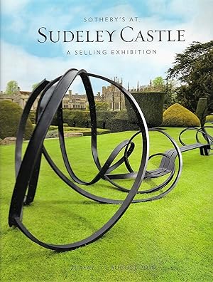 Sotheby's at Sudeley Castle, A Selling Exhibition. 28 May-1 August 2010.