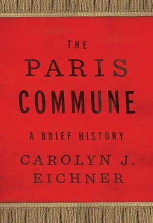 Image du vendeur pour Paris Commune : A Brief History mis en vente par GreatBookPrices