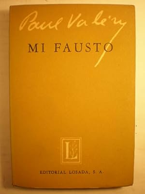 Imagen del vendedor de Mi Fausto. Esbozos a la venta por Librería Antonio Azorín