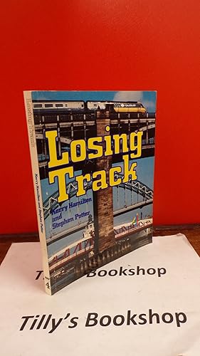 Image du vendeur pour Losing Track mis en vente par Tilly's Bookshop