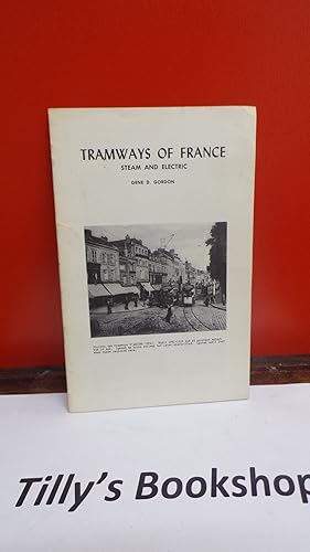 Tramways Of France: Steam And Electric