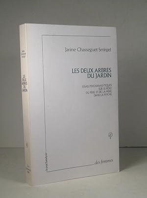 Seller image for Les deux arbres du jardin. Essais psychanalytiques sur le rle du pre et de la mre dans la psych for sale by Librairie Bonheur d'occasion (LILA / ILAB)