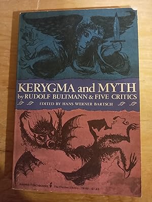 Kerygma and Myth A Theological Debate
