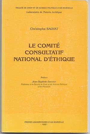 Image du vendeur pour Le comit consultatif national d'thique mis en vente par Librairie Franoise Causse