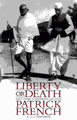 Seller image for Liberty or Death: India's Journey to Independence and Division for sale by Alpha 2 Omega Books BA