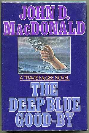 Image du vendeur pour The Deep Blue Good-By mis en vente par Evening Star Books, ABAA/ILAB