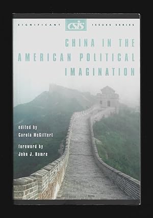 Seller image for China in the American Political Imagination (Significant Issues) for sale by killarneybooks
