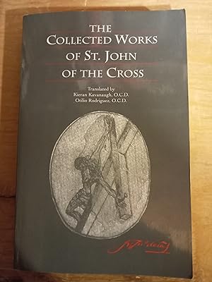 The Collected Works of St. John of the Cross (includes The Ascent of Mount Carmel, The Dark Night...