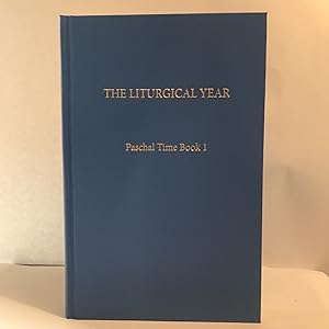 Imagen del vendedor de Liturgical Year, The: Vol. 7: Paschal Time Book 1 a la venta por Preserving Christian Publications, Inc