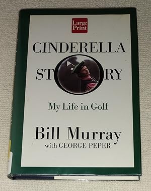 Seller image for Cinderella Story: My Life in Golf for sale by The Librarian's Books