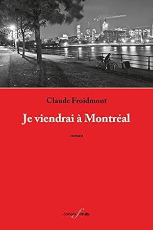 Seller image for Je viendrai  Montral for sale by JLG_livres anciens et modernes