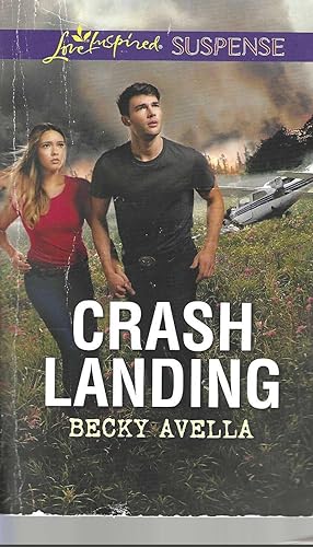 Seller image for Crash Landing (Love Inspired Suspense) for sale by Vada's Book Store