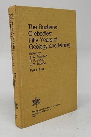 Bild des Verkufers fr The Buchans Orebodies: Fifty Years of Geology and Mining. Part 1: Text zum Verkauf von Attic Books (ABAC, ILAB)