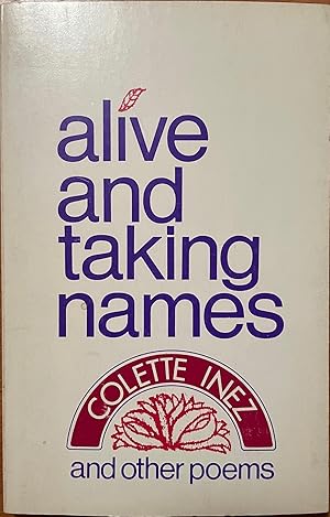 Seller image for Alive and Taking Names and Other Poems for sale by Reilly Books