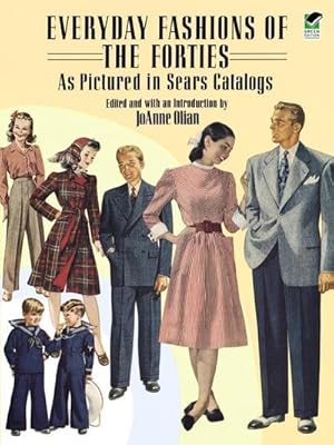 Immagine del venditore per Everyday Fashions of the Forties as Pictured in Sears Catalogs venduto da AHA-BUCH GmbH
