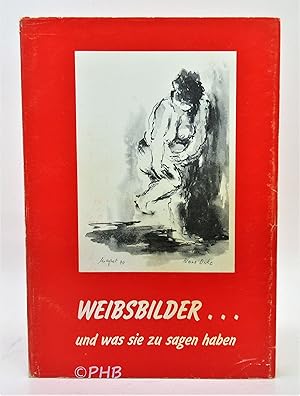 Weibsbilder. und was sie zu sagen haben: Anthologie