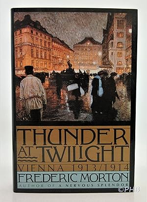Seller image for Thunder at Twilight: Vienna, 1913-1914 for sale by Post Horizon Booksellers