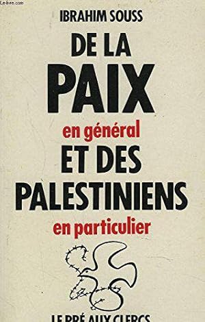 Bild des Verkufers fr De la paix en general et des palestiniens en particulier zum Verkauf von JLG_livres anciens et modernes