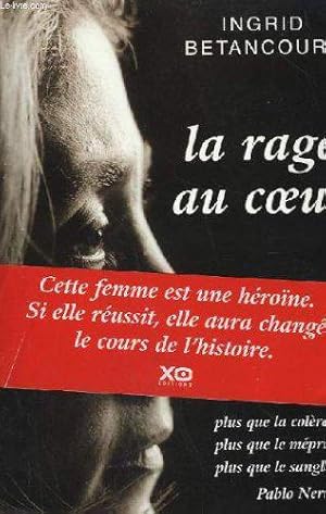 Bild des Verkufers fr La rage au coeur zum Verkauf von JLG_livres anciens et modernes