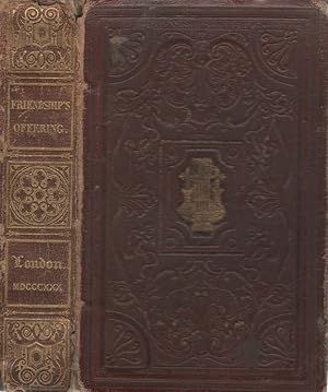 Immagine del venditore per 1830, FRIENDSHIP'S OFFERING, A Literary Album and Annual Remembrancer. Small 4'' x 6''. RARE OLD BOOK OF PROSE, POETRY, AND ILLUSTRATIONS. London. venduto da Once Read Books