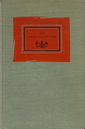 The Great Chicago Fire; Described in Seven Letters by Men and Women Who Experienced its Horrors, ...