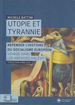 Bild des Verkufers fr Utopie et Tyrannie: Repenser l'Histoire du Socialisme. zum Verkauf von Bcher bei den 7 Bergen